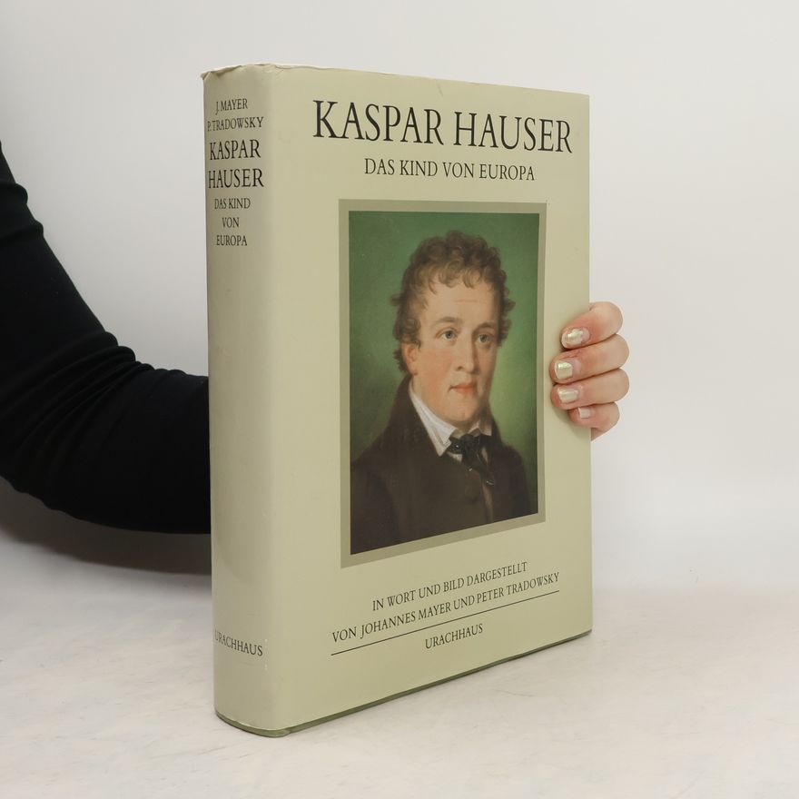 Johannes Mayer Kaspar Hauser