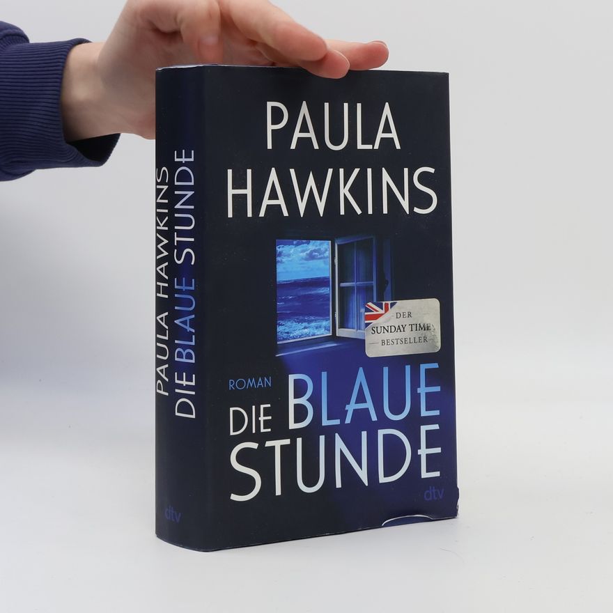 Paula Hawkins Die blaue Stunde