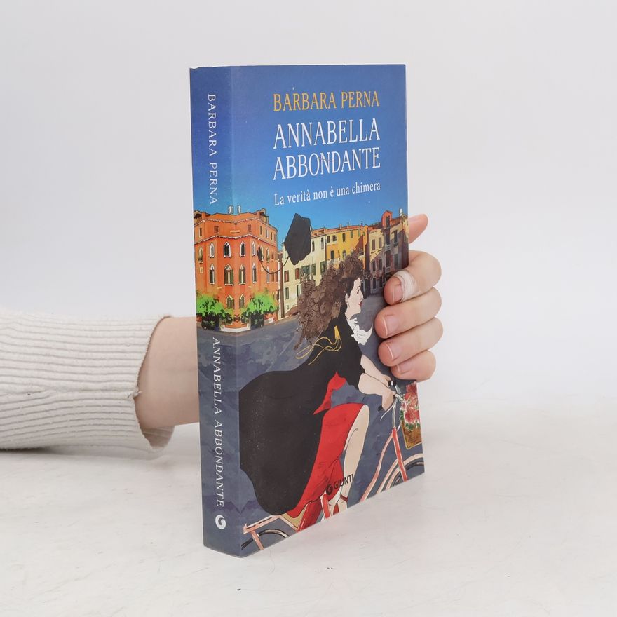Barbara Perna Annabella Abbondante. La verità non è una chimera