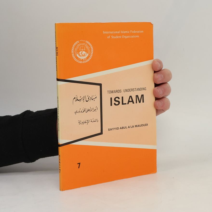 Kolektiv autorů Towards Understanding Islam 7.