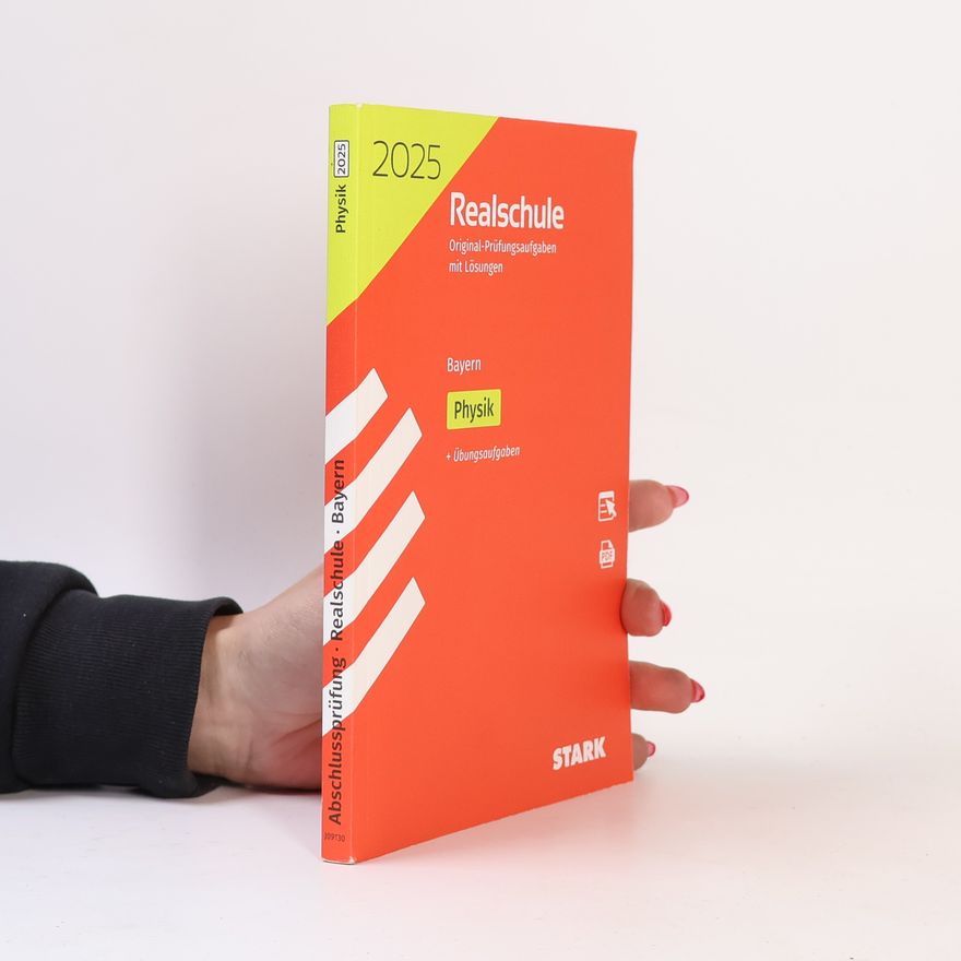 Kolektiv autorů Abschlussprüfung. Realschule. Bayern Physik 2025