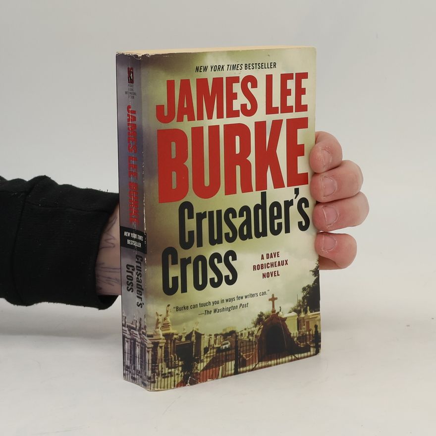 James Lee Burke Crusader's Cross