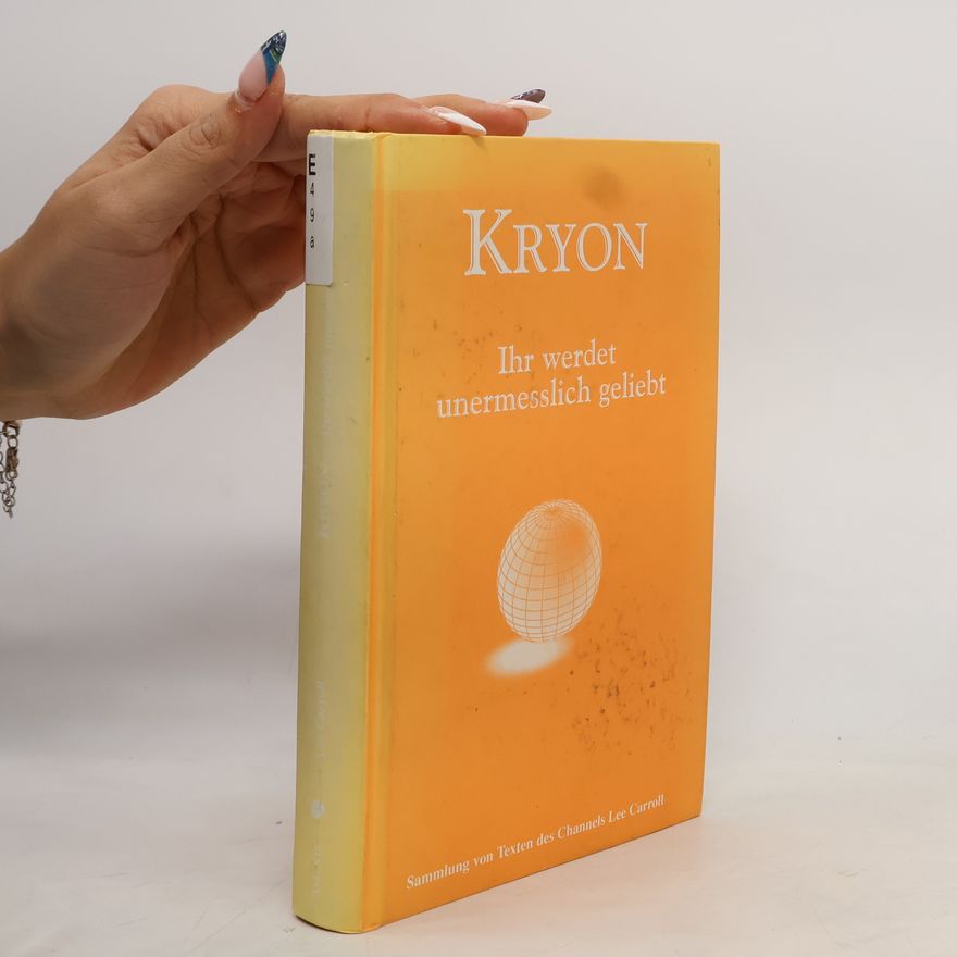 Kryon Ihr werdet unermesslich geliebt