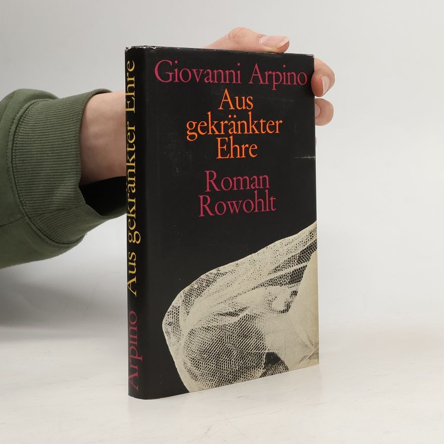 Giovanni Arpino Aus gekränkter Ehre