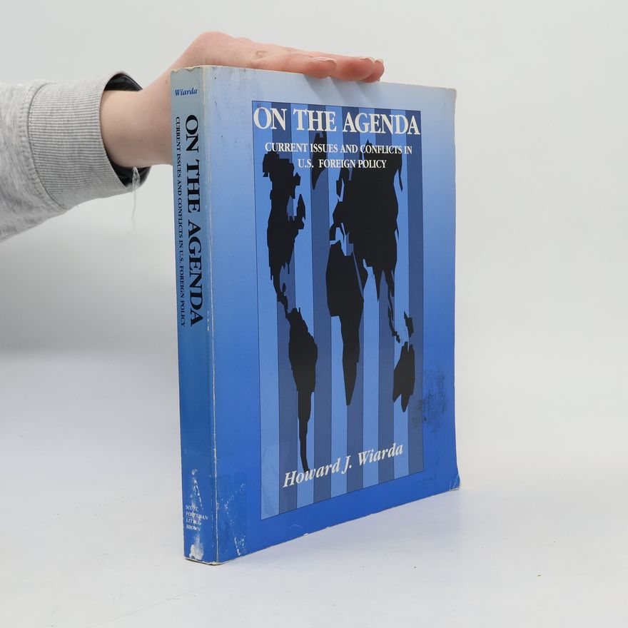 Howard J. Wiarda On the Agenda