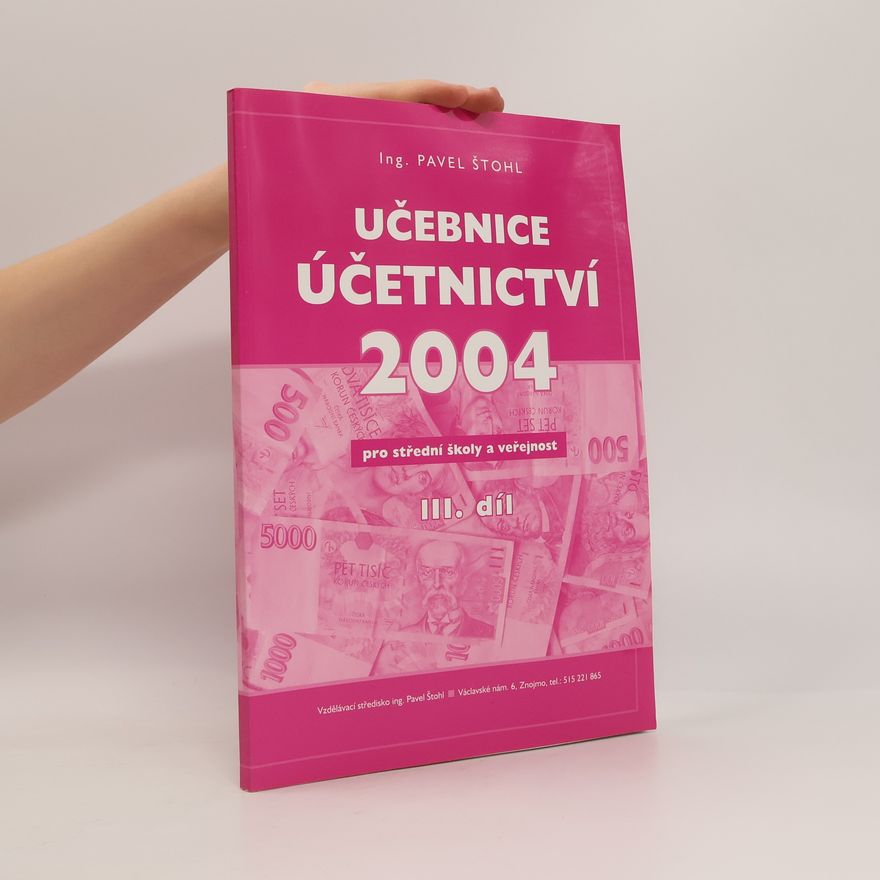 Ing. Pavel Štohl Učebnice účetnictví 2004