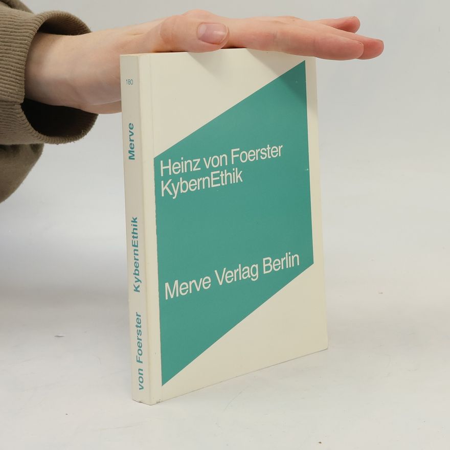Heinz von Foerster KybernEthik