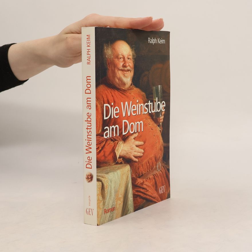 Ralph Keim Die Weinstube am Dom