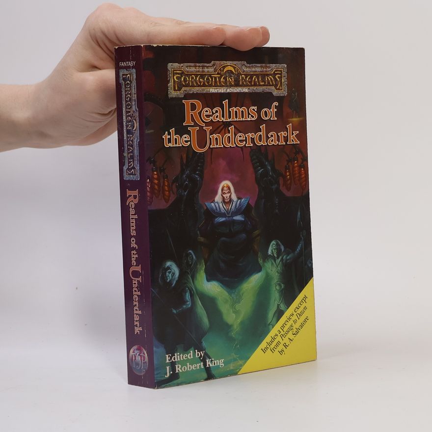 Robert J. King Realms of the Underdark