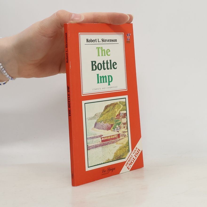 Robert Louis Stevenson The Bottle Imp - Complete and Unabridged