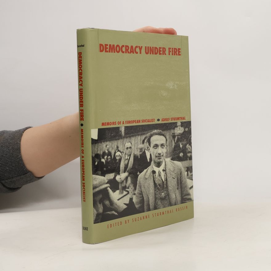 Suzanne Sturmthal Russin Democracy Under Fire