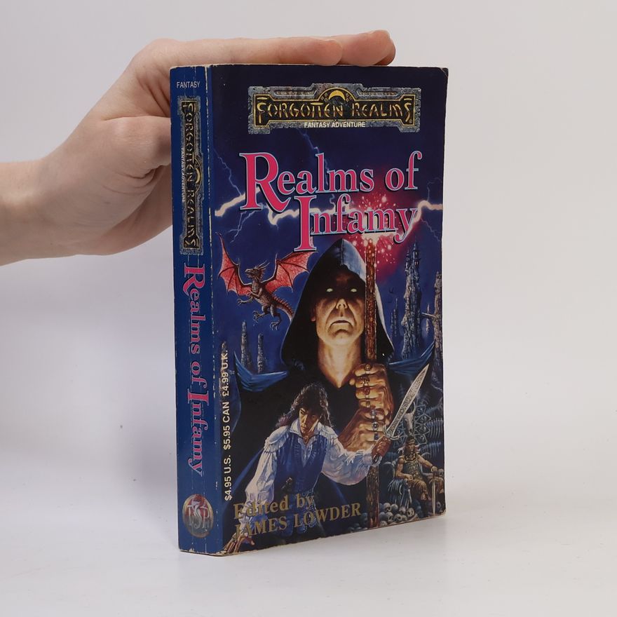 James Lowder Realms of Infamy