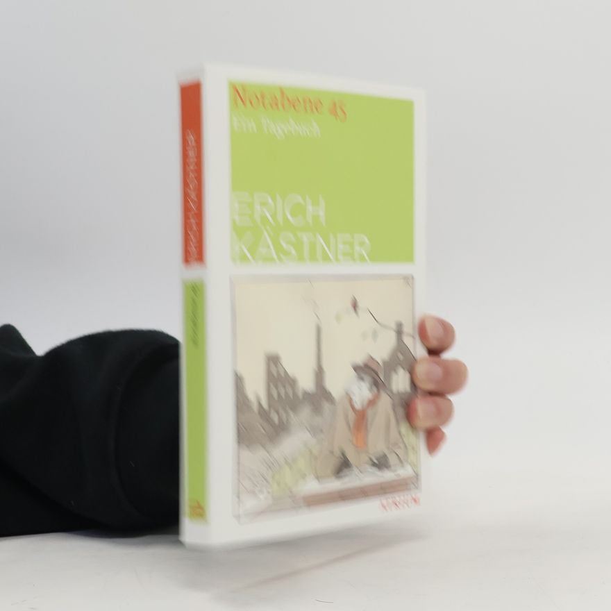 Erich Kästner Notabene 45