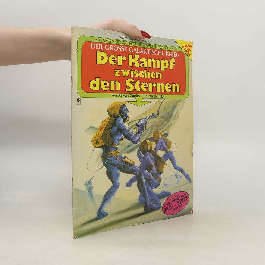 Charles Herridge Galaxis Science Fiction-Farbbildband 2. Der große galaktische Krieg