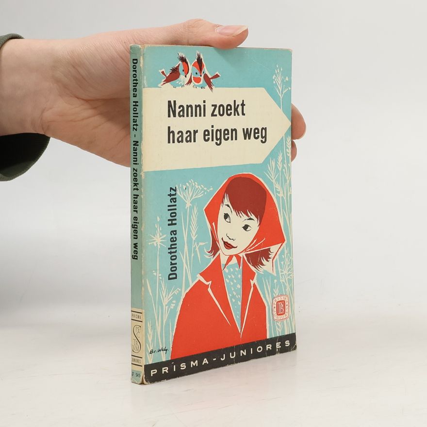 Dorothea Hollatz Nanni zoekt haar eigen weg