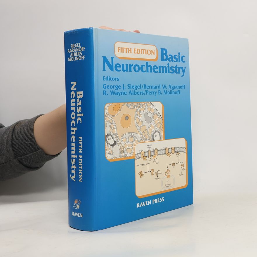 Bernard W. Agranoff Basic Neurochemistry