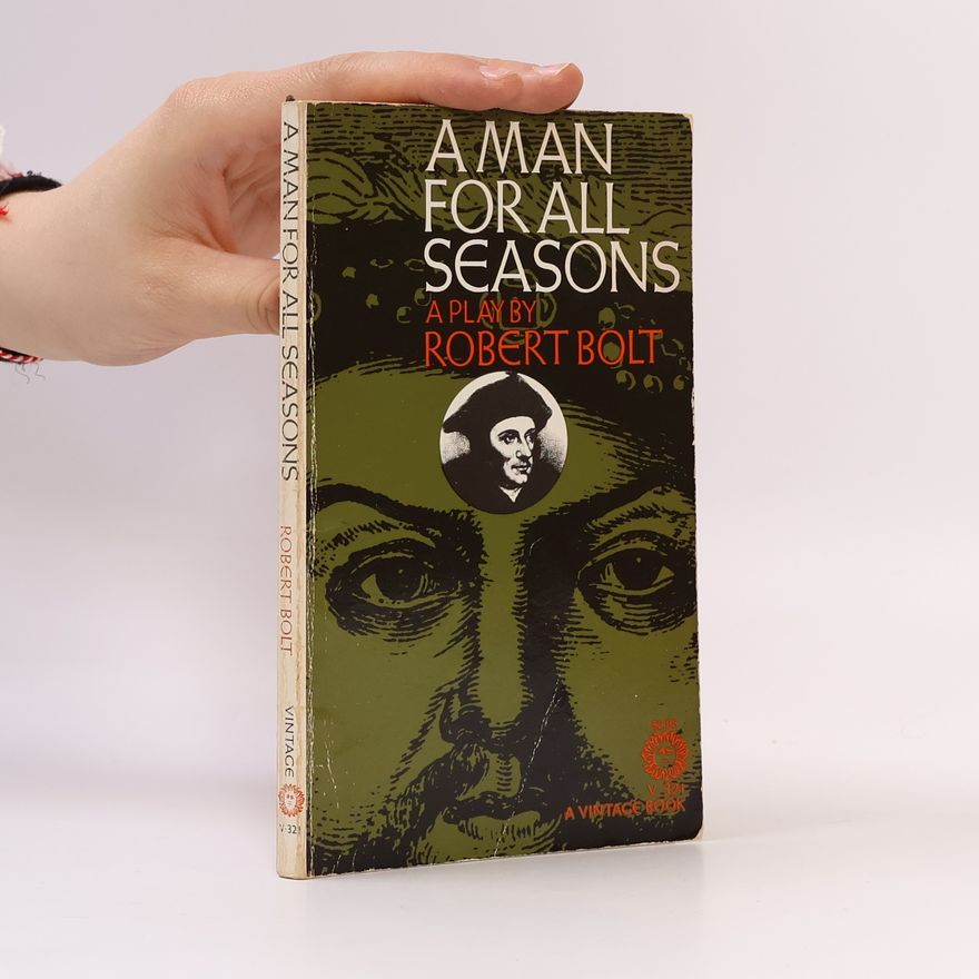 Robert Bolt A Man for All Seasons