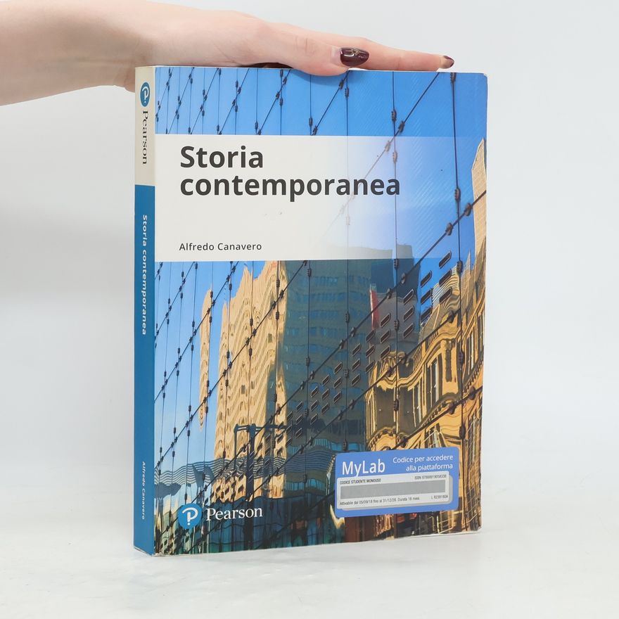 Alfredo Canavero Storia contemporanea - Ediz. Mylab. con contenuto digitale per accesso online