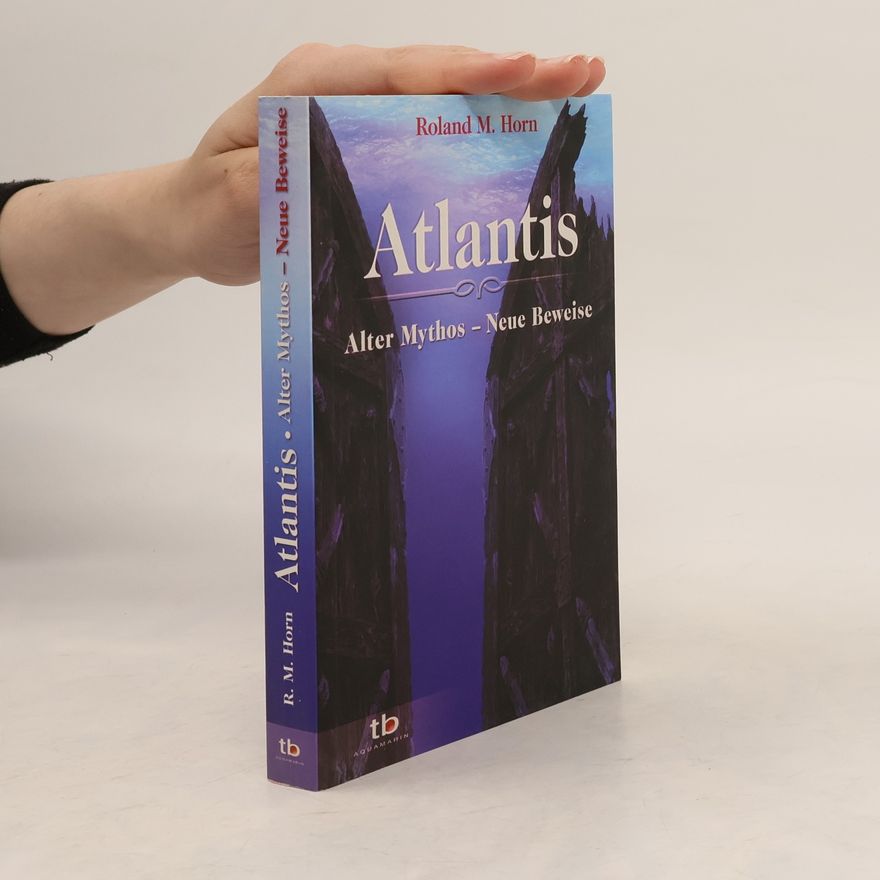 Roland M. Horn Atlantis