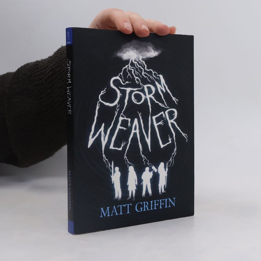 Matt Griffin Storm Weaver