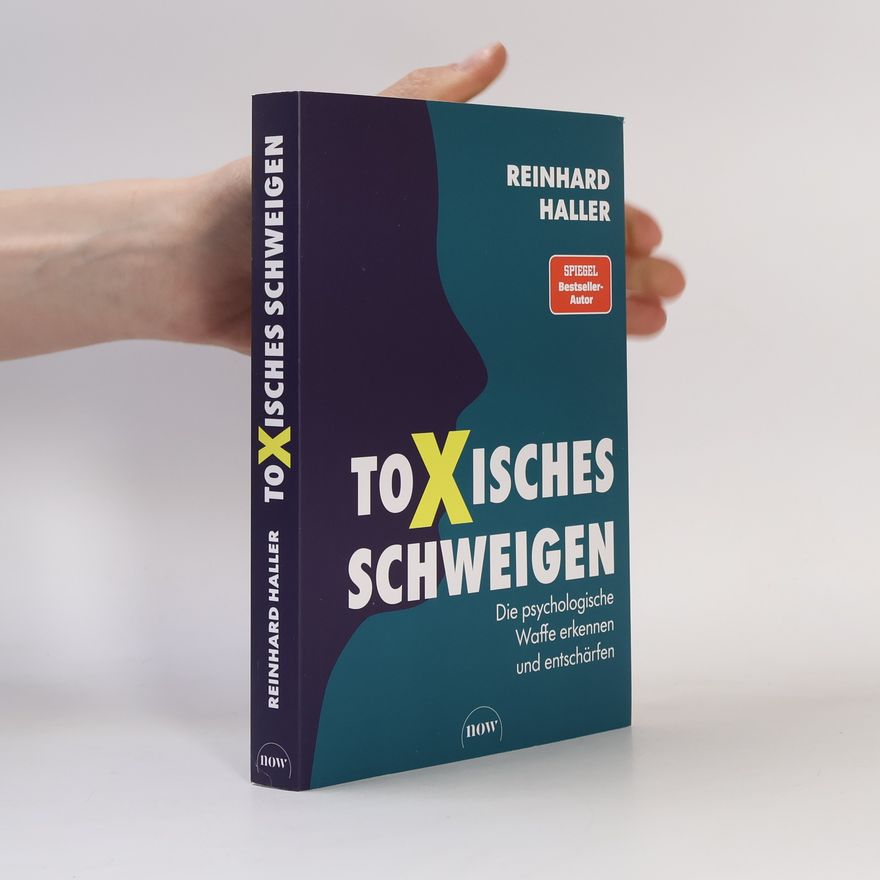 Reinhard Haller Toxisches Schweigen