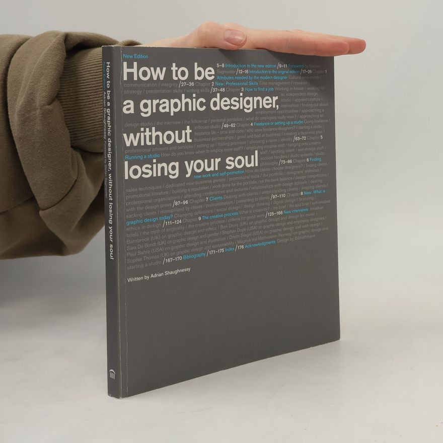 Collectif d'auteurs How to be a graphic designer, without losing your soul
