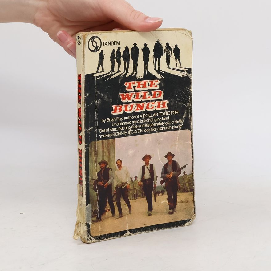 Brian Fox The Wild Bunch