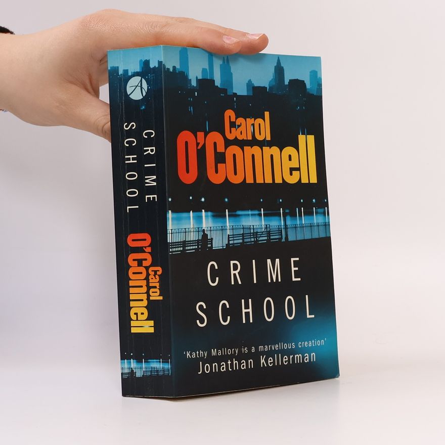Carol O'Connell Crime School