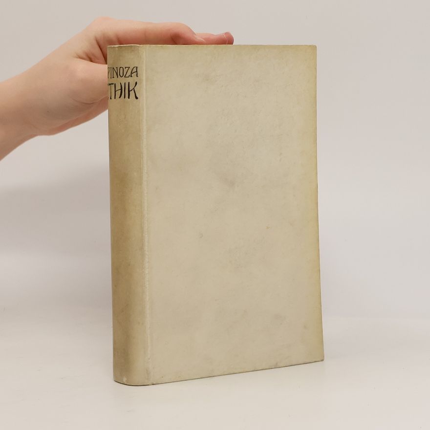 Benedictus de Spinoza Ethik