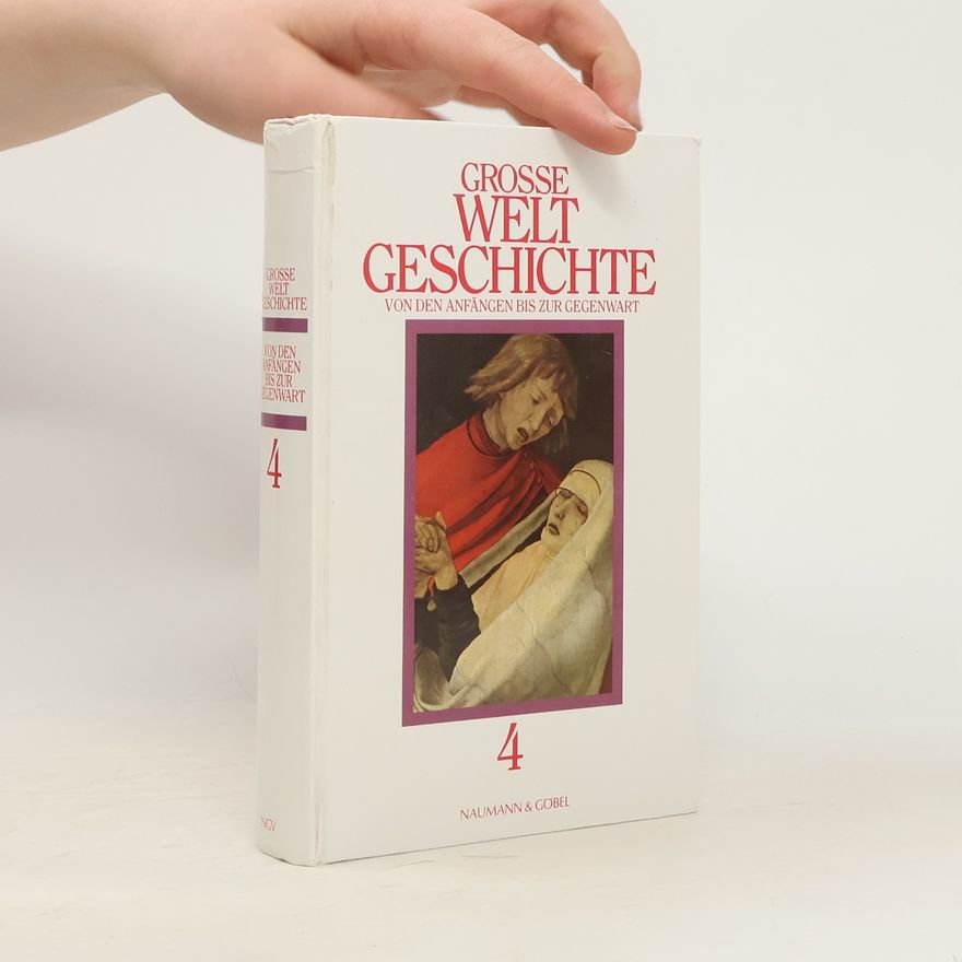 Autorenkollektiv Grosse Weltgeschichte 4