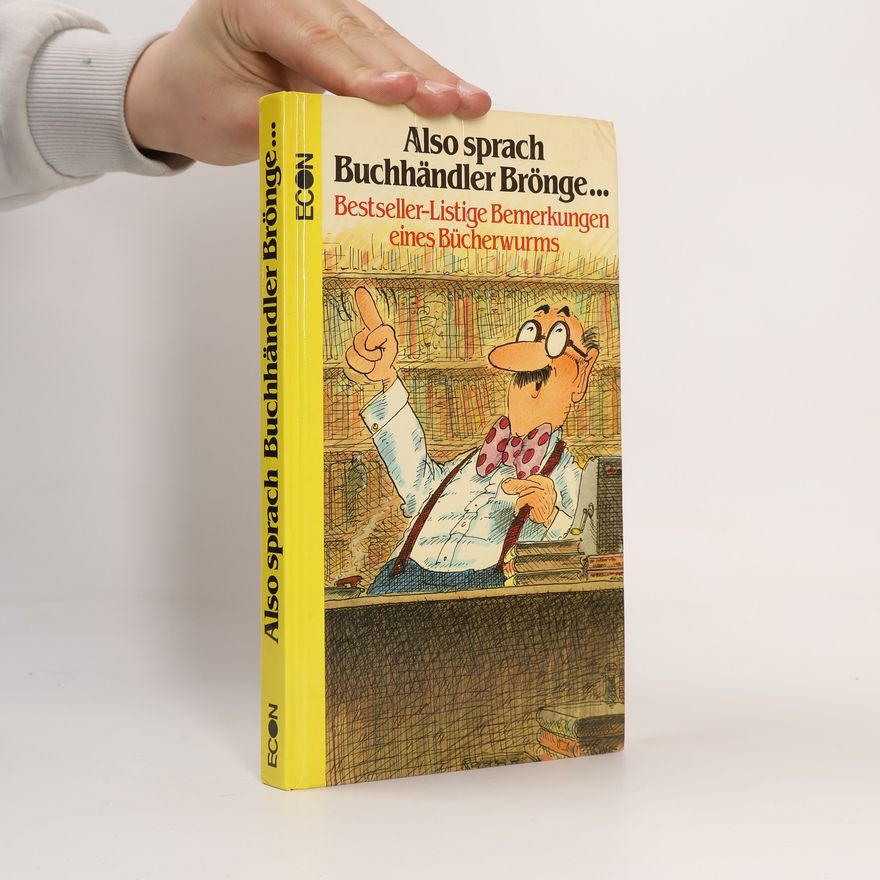 Steffen E. Köpf Also sprach Buchhändler Brönge