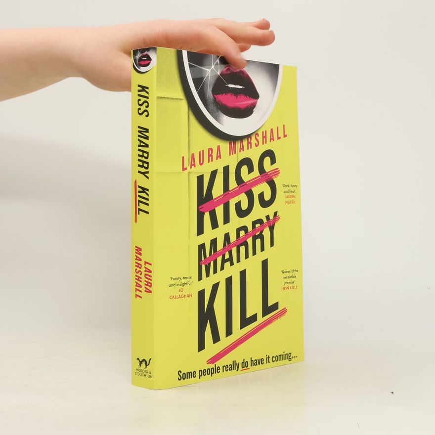 Laura Marshall Kiss Marry Kill