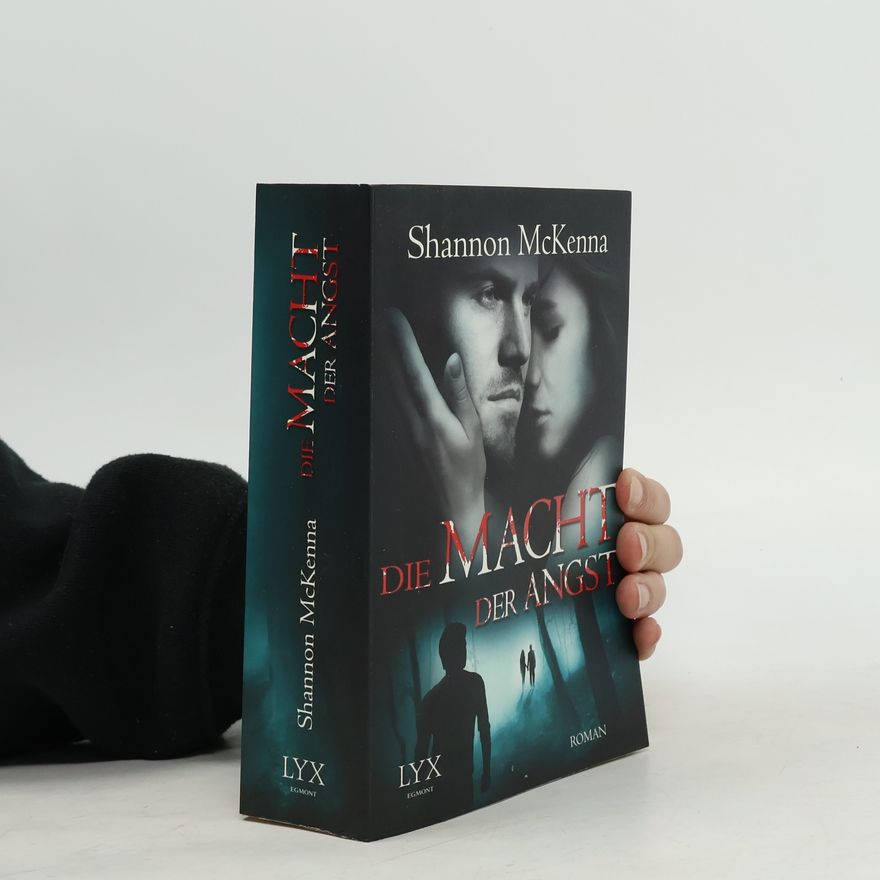 Shannon McKenna Die Macht der Angst