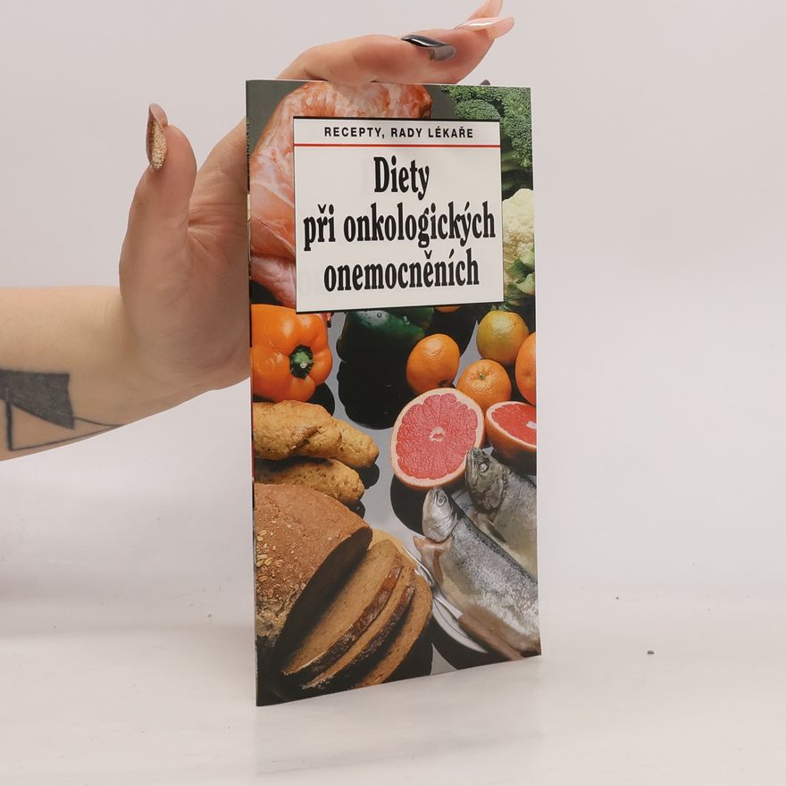 Jana Dresslerová Diety při onkologických onemocněních