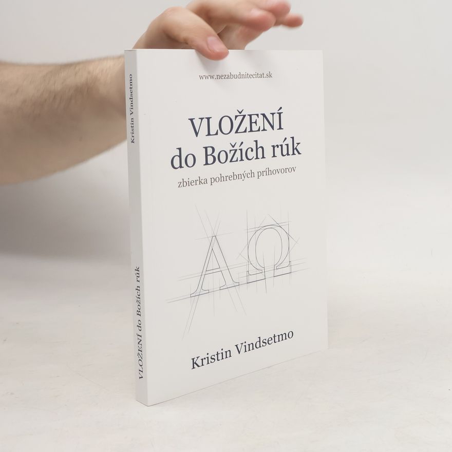 Kristin Vindsetmo Vložení do Božích rúk
