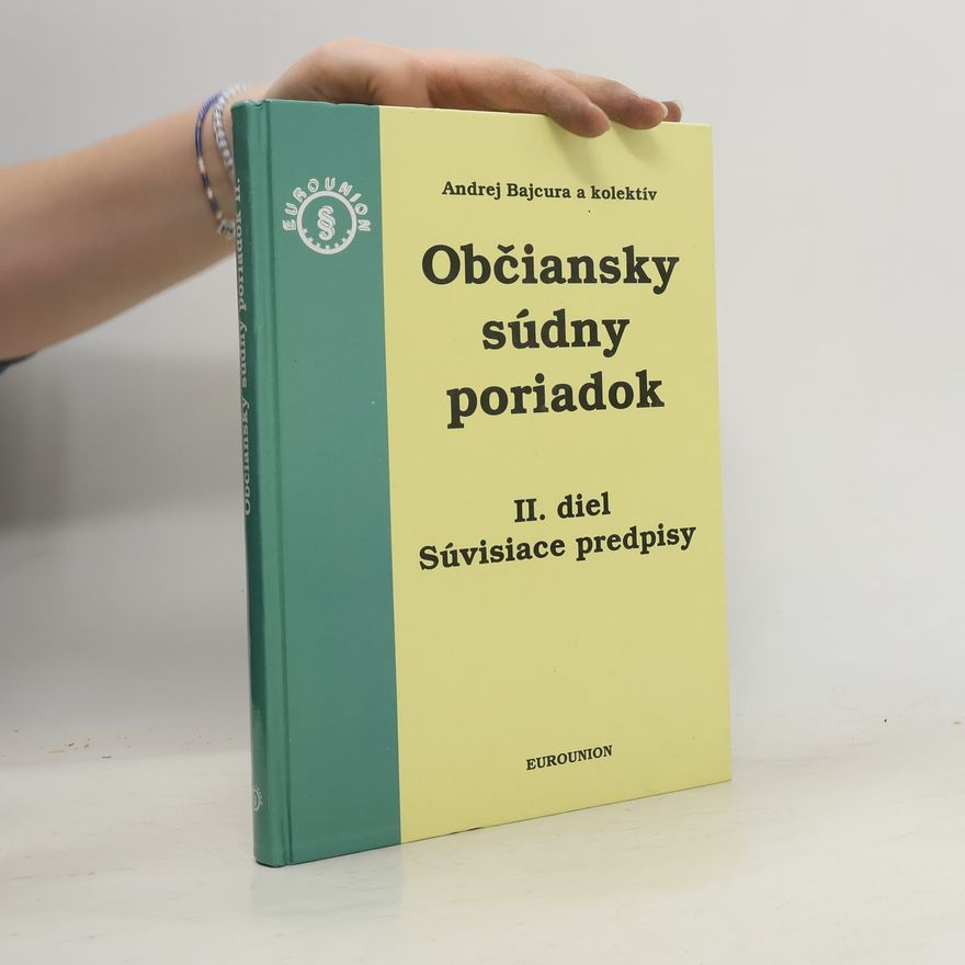 Andrej Bajcura Občiansky súdny poriadok. Diel 2, Súvisiace predpisy