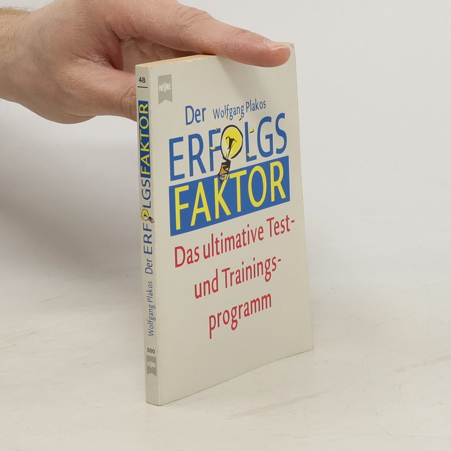Wolfgang Plakos Der Erfolgsfaktor