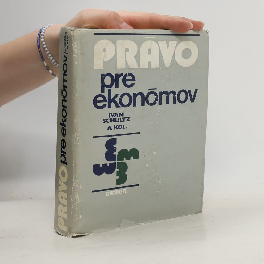 Ivan Schultz Právo pre ekonómov