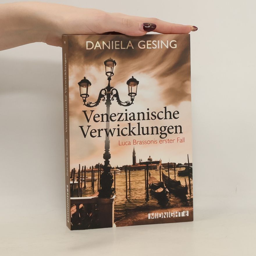 Daniela Gesing Venezianische Verwicklungen