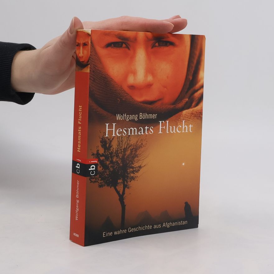 Wolfgang Böhmer Hesmats Flucht
