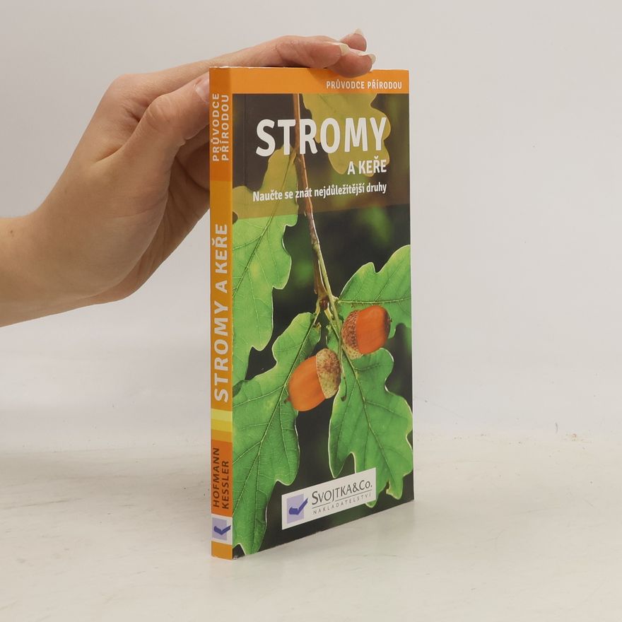 Helga Hofmann Stromy a keře