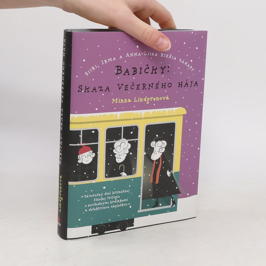 Minna Lindgren Babičky: Skaza Večerného hája