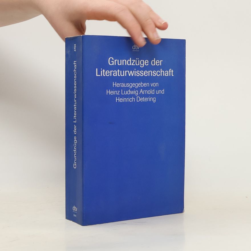 Heinz Ludwig Arnold Grundzüge der Literaturwissenschaft