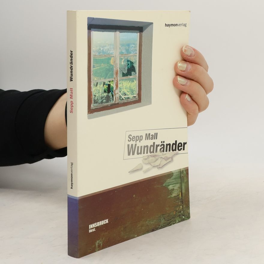 Sepp Mall Wundränder