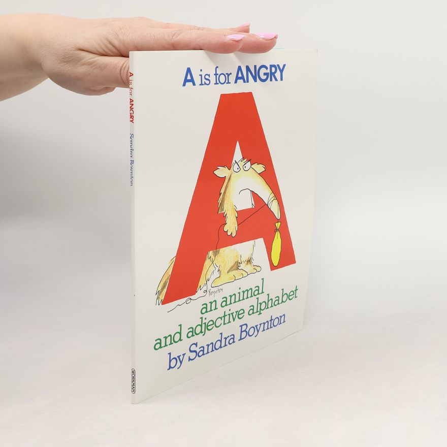 Sandra Boynton A Is for Angry