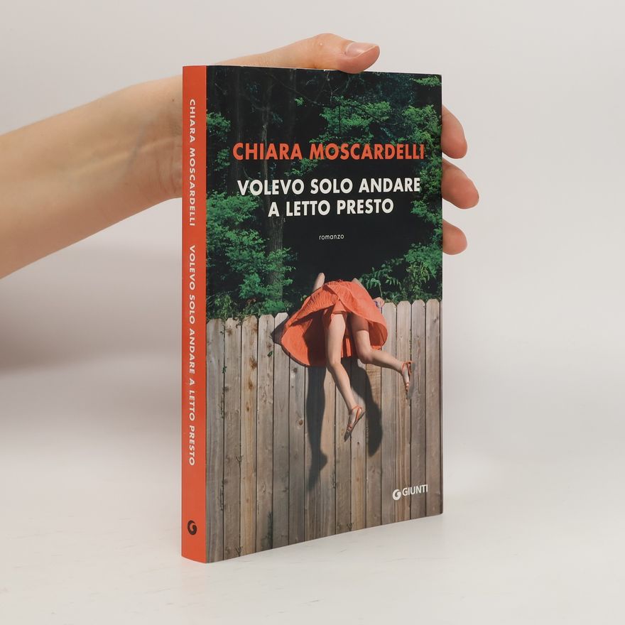 Chiara Moscardelli Volevo solo andare a letto presto