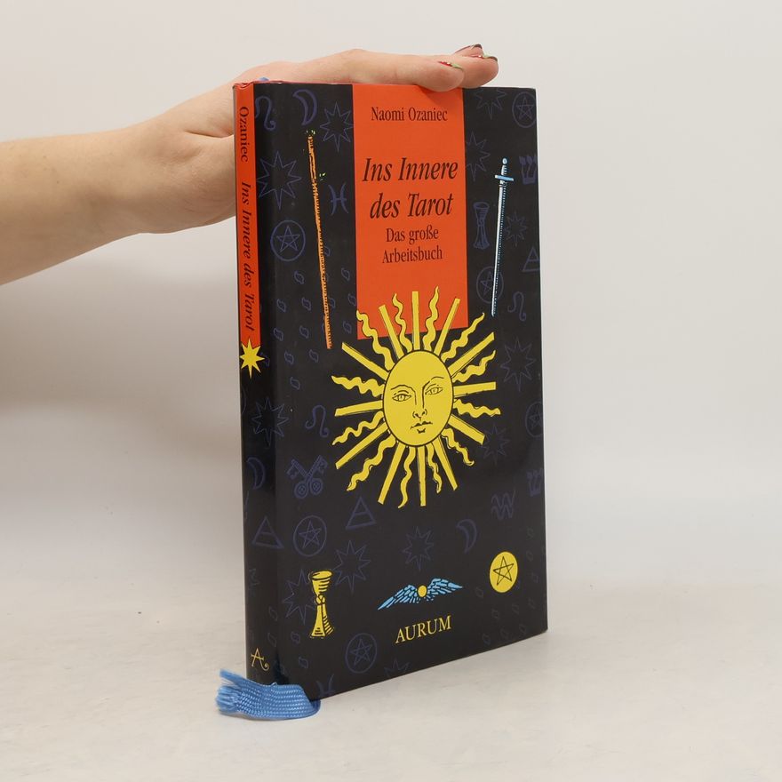 Naomi Ozaniec Ins Innere des Tarot