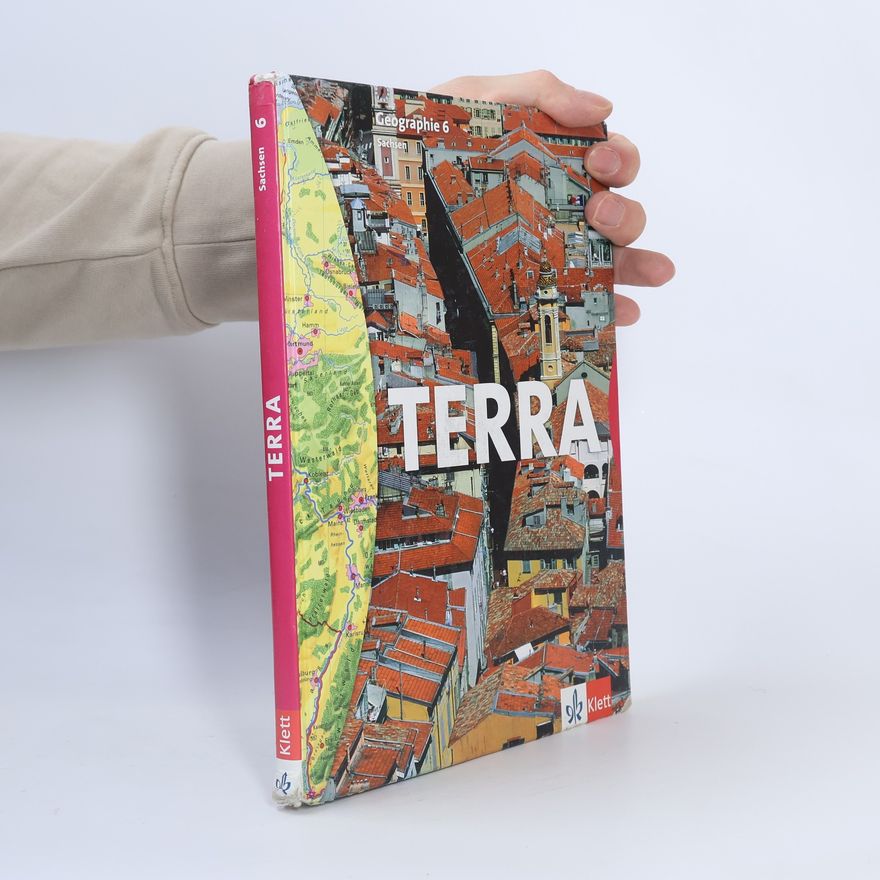 Autorenkollektiv TERRA Geographie für Sachsen / Schülerbuch 6. Schuljahr