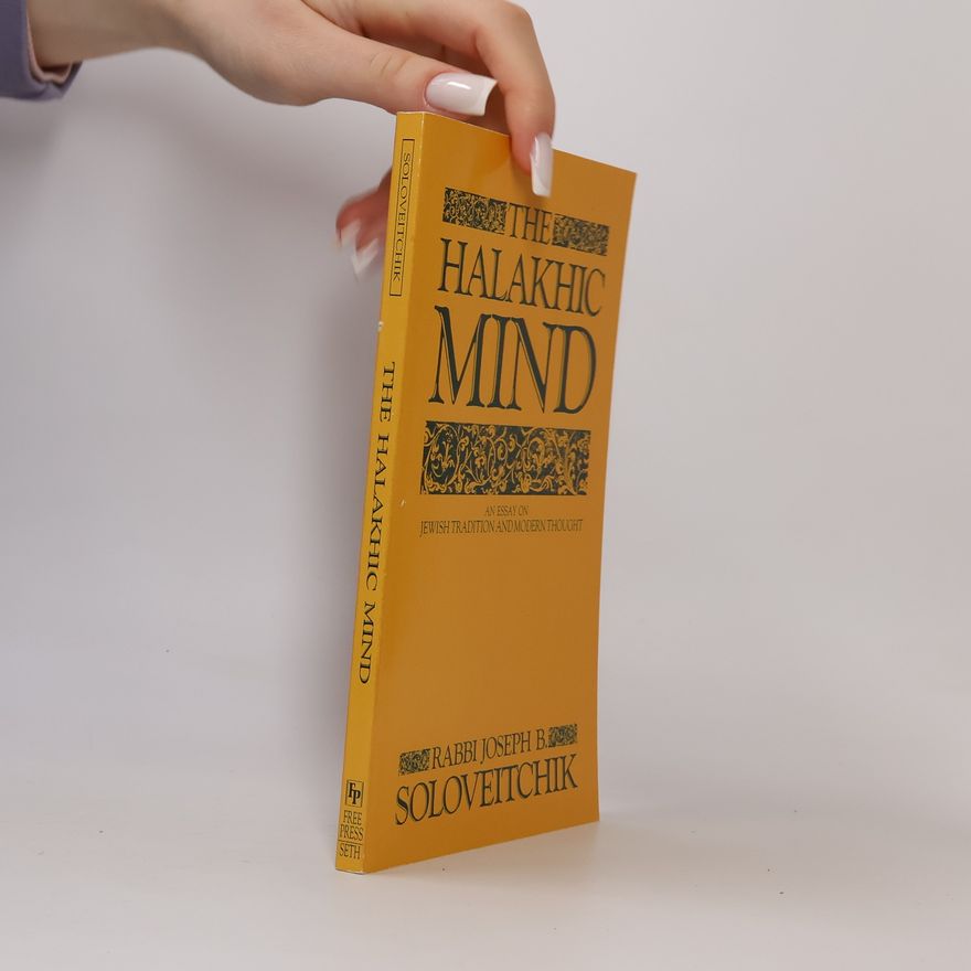 Joseph Dov Soloveitchik The Halakhic Mind