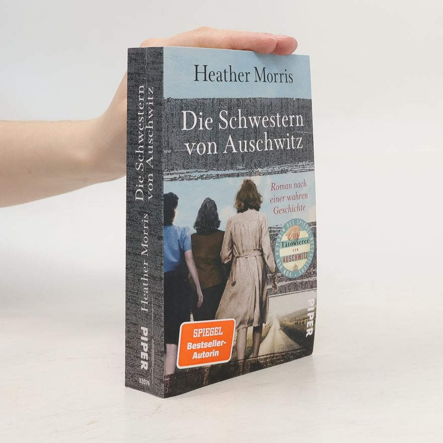 Heather Morris Die Schwestern von Auschwitz